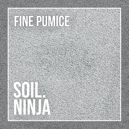 Soil Ninja Fine Pumice